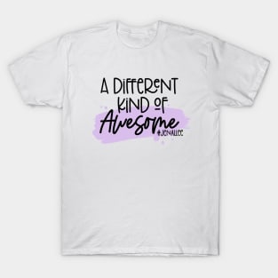 A Different Kind of Awesome T-Shirt